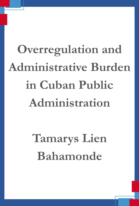 Overregulation and Administrative Burden